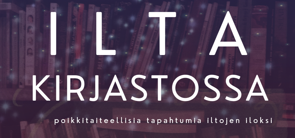 Ilta Kirjastossa -tapahtumasarja käynnistyy pääkirjastolla 20.11